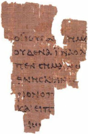 Rylands Library Papyrus P52 contains parts of seven lines from the Gospel of John 18:31–33, in Greek, ca. 125-175, Egypt, John Rylands University Library, U.K.
	Library, U.K.